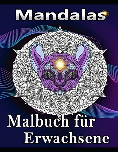 Mandala Malbuch f??r Erwachsene: Malb??cher f??r Erwachsene-A4 Format-jedes Mandala auf einer Seite-nur einseitig bedruckt (German Edition)