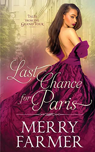 Last Chance for Paris (Tales from the Grand Tour)
