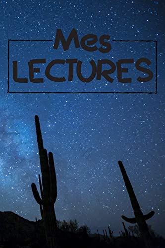 Mes Lectures: Mon carnet de lecture | 100 Fiches ? remplir | Parfait cadeau pour les passionn?s de la lecture | Format (15.24 x 22.86 cm), 130 Pages. (French Edition)