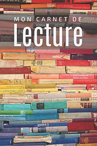 Mon carnet de lecture: Mes lectures | 100 Fiches de lecture ?â?á compl??ter | 130 Pages. (French Edition)