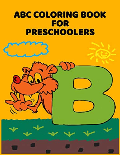 ABC Coloring Book For Preschoolers: ABC Letter Coloringt letters coloring book, ABC Letter Tracing for Preschoolers for Kids Ages 3-5 A Fun Book to Practice Writing - 9781660920389