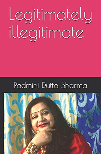 Legitimately illegitimate (Paperback)