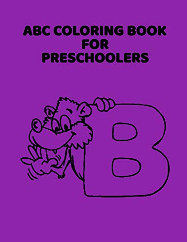 ABC Coloring Book For Preschoolers: ABC Letter Coloringt letters coloring book, ABC Letter Tracing for Preschoolers for Kids Ages 3-5 A Fun Book to Practice Writing - 9781660917983