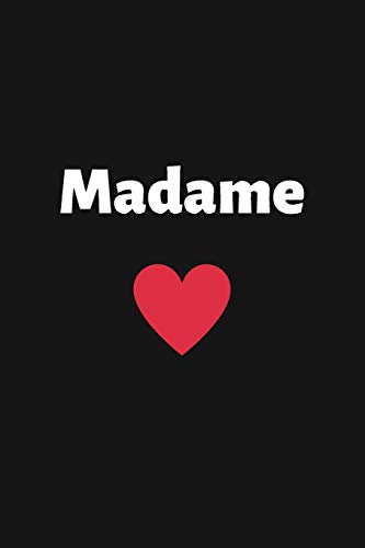 Madame: Carnet d??Amour ? Remplir pour Couple - D?claration ? compl?ter - Tickets ? d?couper - Espace cr?atif pour les souvenirs - Cadeau Homme Femme Saint-Valentin (French Edition)