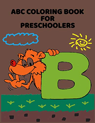 ABC Coloring Book For Preschoolers: ABC Letter Coloringt letters coloring book, ABC Letter Tracing for Preschoolers for Kids Ages 3-5 A Fun Book to Practice Writing - 9781660891436