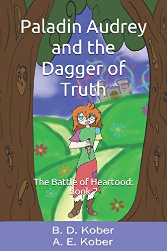 Paladin Audrey and the Dagger of Truth (Battle of Heartwood)
