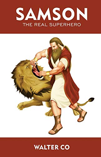 Samson: The Real Super Hero