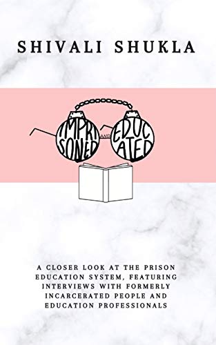 Imprisoned and Educated