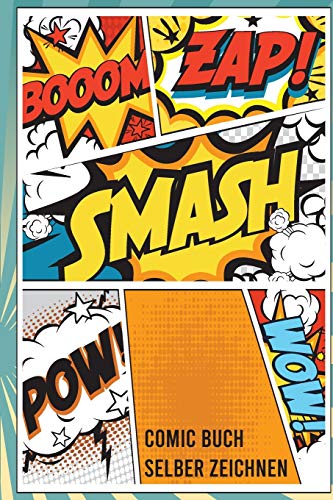 Comic Buch Selber Zeichnen: Leer Selber Ausf??llen Geschenk F??r Kinder Und Comicfans (German Edition)