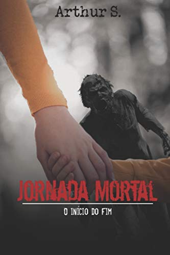 Jornada Mortal: O In??cio do Fim (Portuguese Edition)