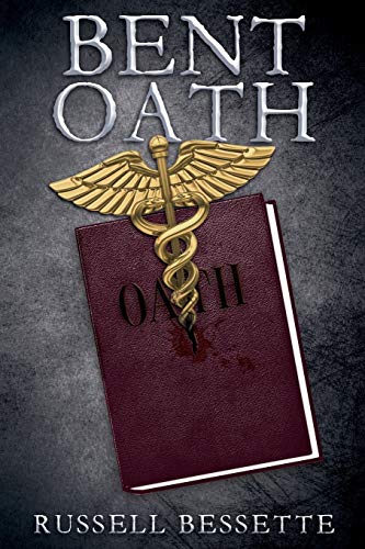 Bent Oath (Sue Whitney Medical Thriller Series)