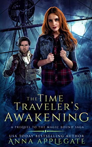 The Time Traveler's Awakening (Prequel To The Magic Bound Saga)