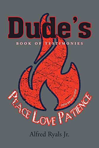 Dude's Book Of Testimonies