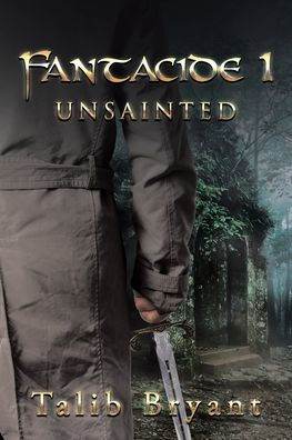 Fantacide 1: Unsainted