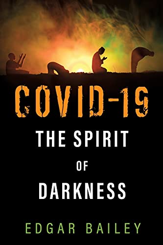 Covid-19 The Spirit Of Darkness
