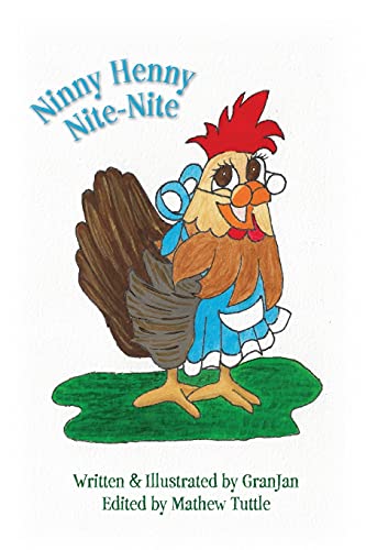 Ninny Henny Nite Nite (Paperback)