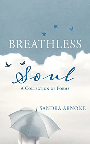 Breathless Soul: A Collection Of Poems