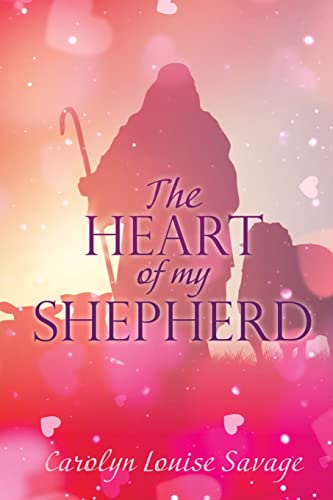 The Heart Of My Shepherd