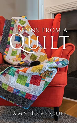Lessons From A Quilt.