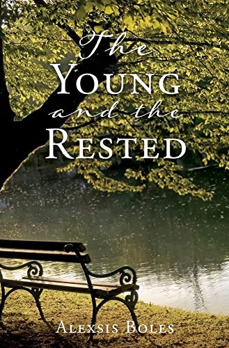 The Young And The Rested