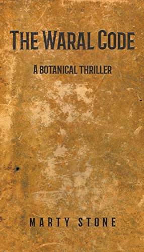 The Waral Code: A Botanical Thriller