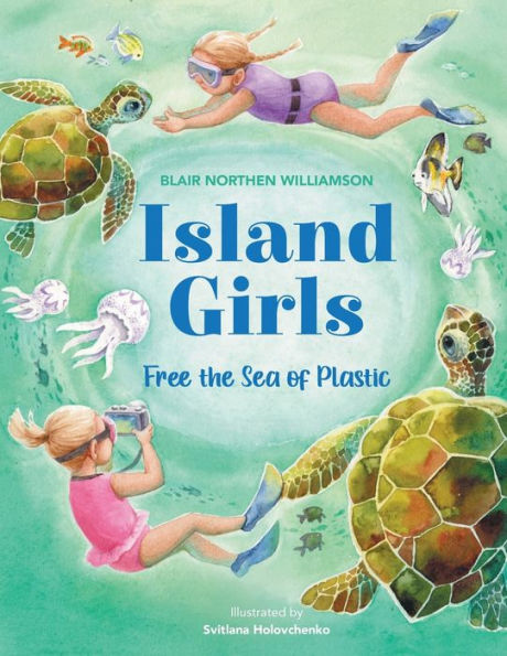 Island Girls: Free The Sea Of Plastic - 9781662932489
