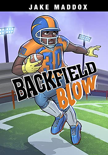 Backfield Blow (Jake Maddox Sports Stories) (Jake Maddox Jv) - 9781663921864