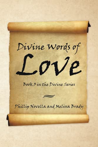 Divine Words Of Love Book 3 In The Divine Series