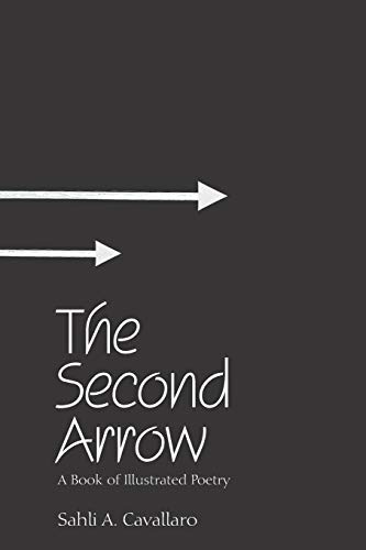 The Second Arrow: A Book of Illustrated Poetry