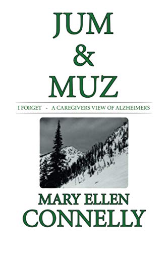 Jum & Muz: I Forget - A Caregivers View of Alzheimers