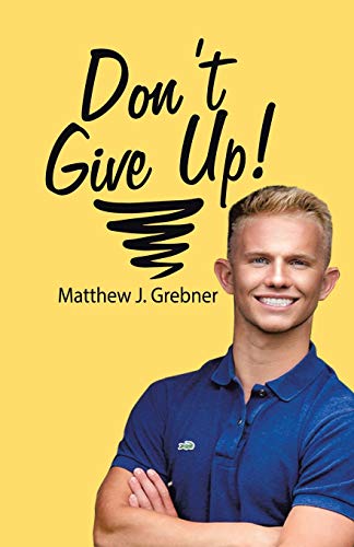 Don't Give Up! - 9781664202665