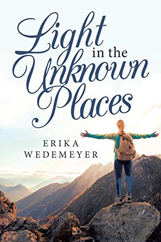 Light in the Unknown Places - 9781664212985