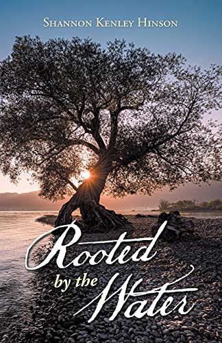 Rooted By The Water - 9781664233454