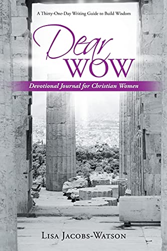 Dear Wow: Devotional Journal For Christian Women - 9781664235830