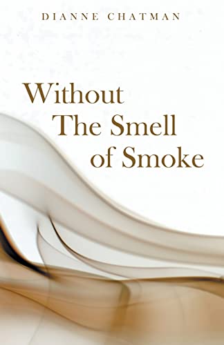 Without The Smell Of Smoke - 9781664250826