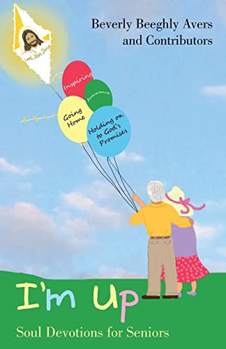 I’M Up: Soul Devotions For Seniors - 9781664254008