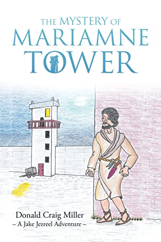 The Mystery Of Mariamne Tower