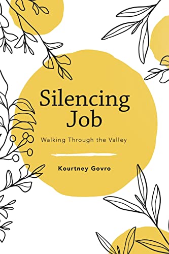 Silencing Job: Walking Through The Valley
