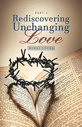 Rediscovering Unchanging Love - 9781664266353