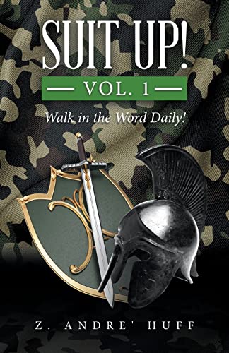 Suit Up!: Walk In The Word Daily! (1)