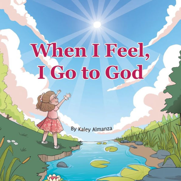 When I Feel, I Go To God