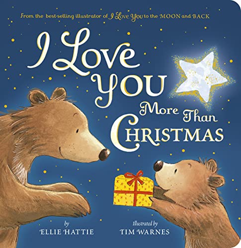 I Love You More Than Christmas - 9781664350427