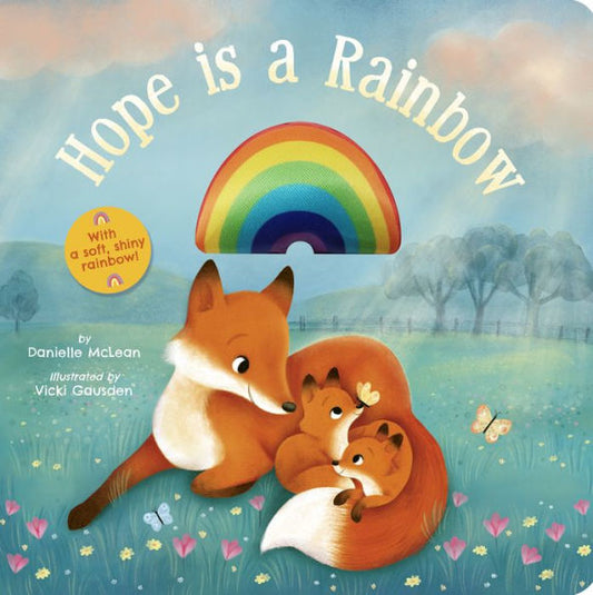 Hope Is A Rainbow