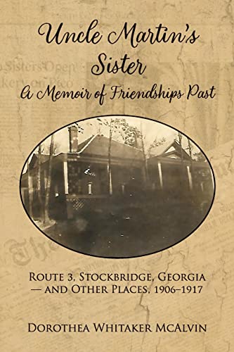 Uncle Martin's Sister: A Memoir Of Friendships Past