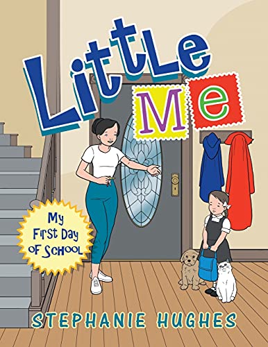 Little Me: My First Day Of School