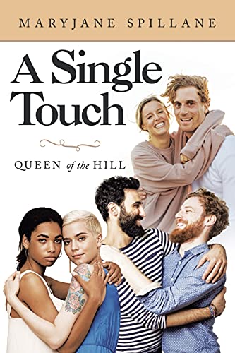A Single Touch: Queen Of The Hill (Paperback)