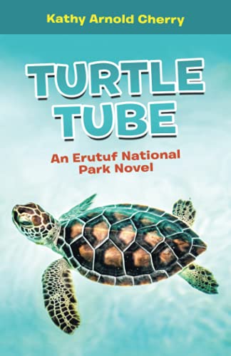Turtle Tube: An Erutuf National Park Novel (Paperback)