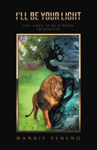 I?AELl Be Your Light: You Have To Be Strong To Survive