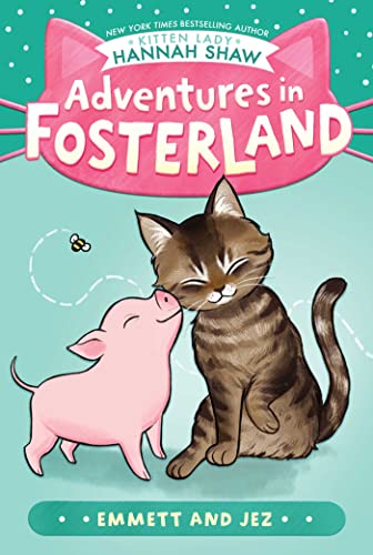 Emmett And Jez (Adventures In Fosterland)