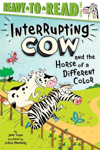 Interrupting Cow And The Horse Of A Different Color: Ready-To-Read Level 2 - 9781665914390
